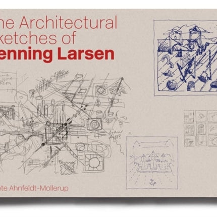 The Architectural Sketches of Henning Larsen