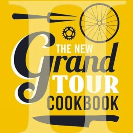 The New Grand Tour Cookbook