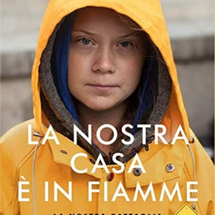 La nostra casa  e in fiamme