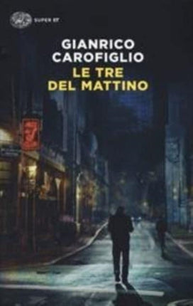 le tre del mattino