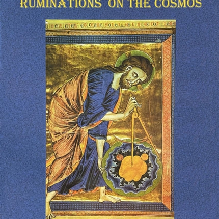 Science and Theology: Ruminations on the Cosmos