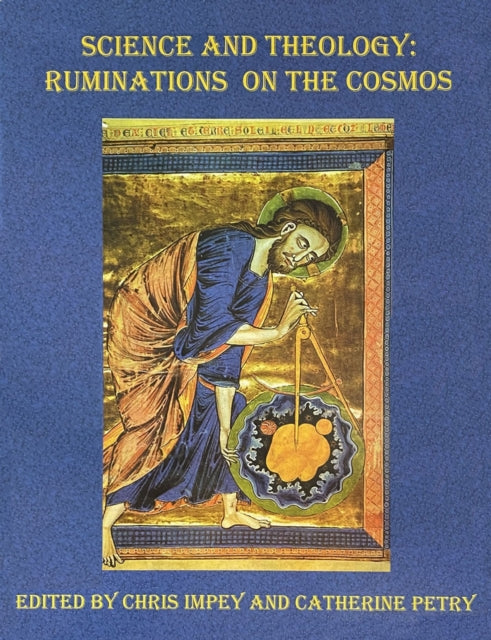 Science and Theology: Ruminations on the Cosmos