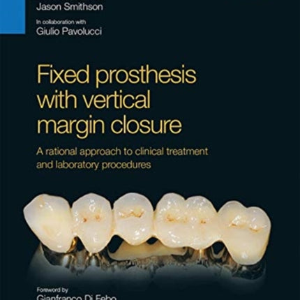 Fixed prosthesis with vertical margin closure