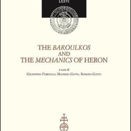 The Baroulkos and the Mechanics of Heron