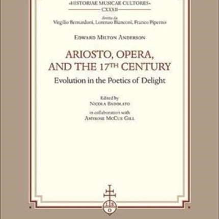 Ariosto, Opera and the 17th Century Evolution in the Poetics of Delight