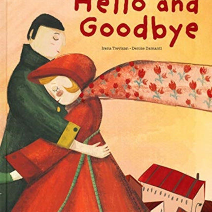 Hello and Goodbye