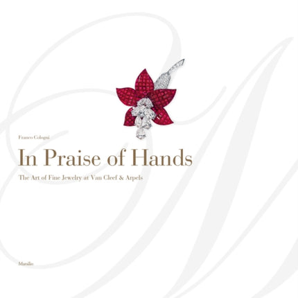 In Praise of Hands: The Art of Fine Jewelry at Van Cleef & Arpels