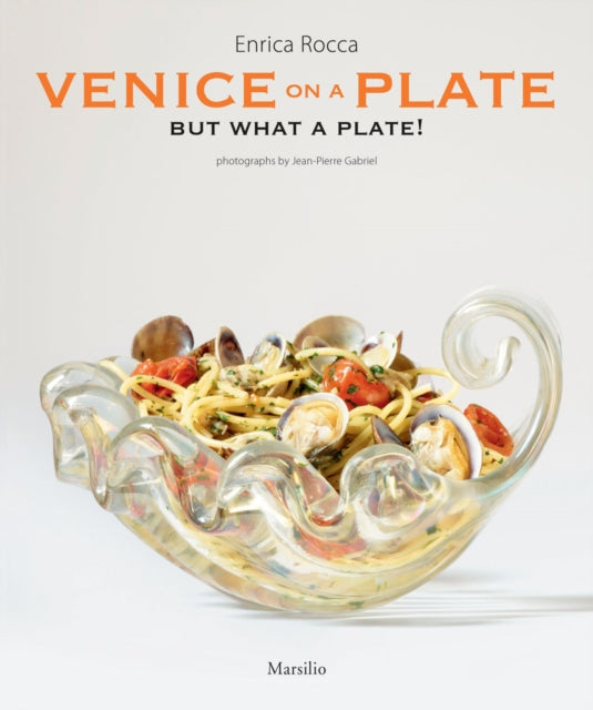 Venice on a Plate: But What a Plate!