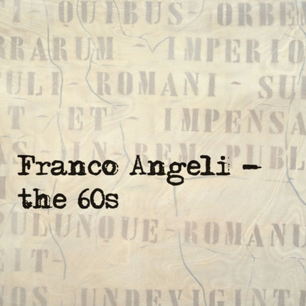 Franco Angeli: The 60s