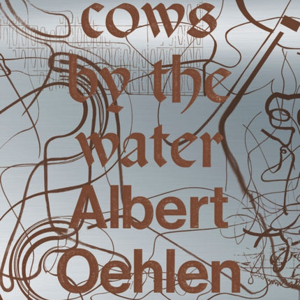 Albert Oelhen: Cows By the Water