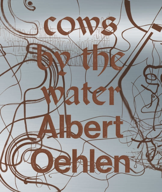 Albert Oelhen: Cows By the Water