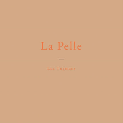 Luc Tuymans: La Pelle