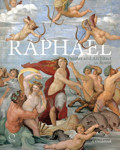 Raphael, Painter and Architect in Rome: Itineraries