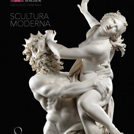 Galleria Borghese. General Catalogue: I. Modern Sculpture