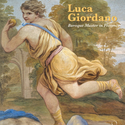 Luca Giordano: Baroque Master in Florence