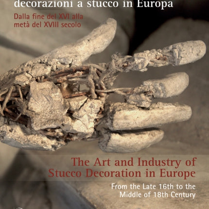 The Art and Industry of Stucco Decoration in