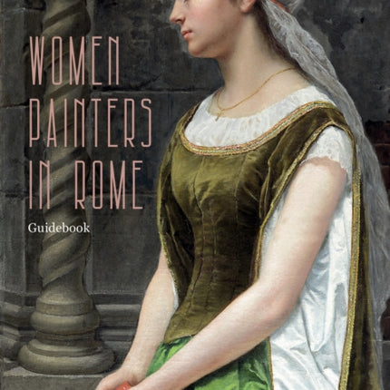 Women Painters in Rome