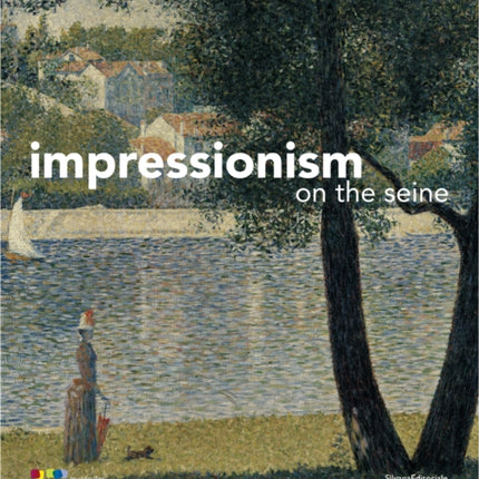 Impressionism: On the Seine