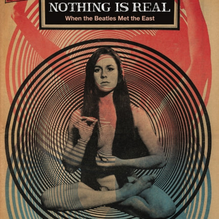 Nothing is Real