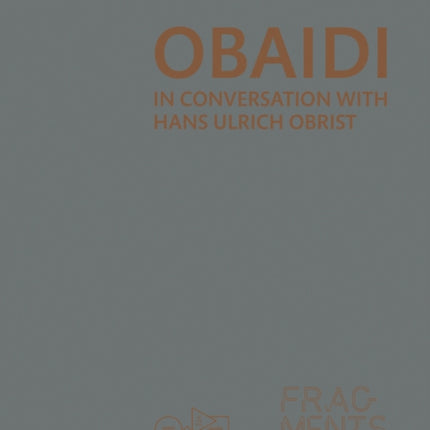 Obaidi: In Conversation with Hans Ulrich Obrist