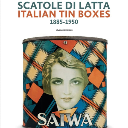 Italian Tin Boxes: 1885-1950