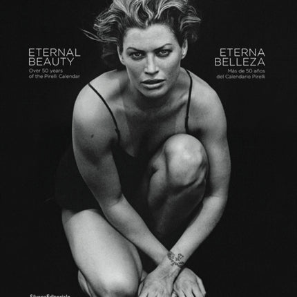 Eternal Beauty: Over 50 Years of the Pirelli Calendar