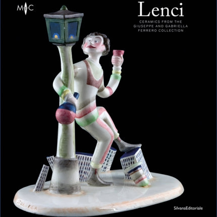 Lenci: Ceramics from the Giuseppe and Gabriella Ferrero Collection