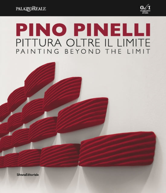 Pino Pinelli: Painting Beyond the Limit