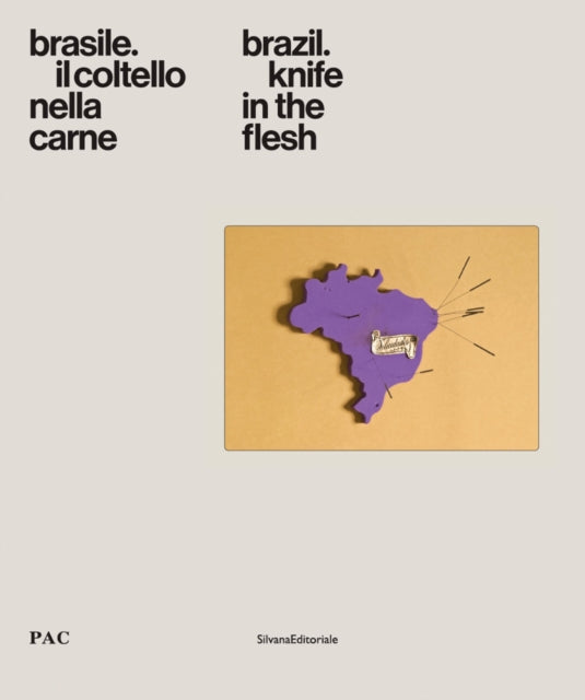 Brazil: Knife in the Flesh