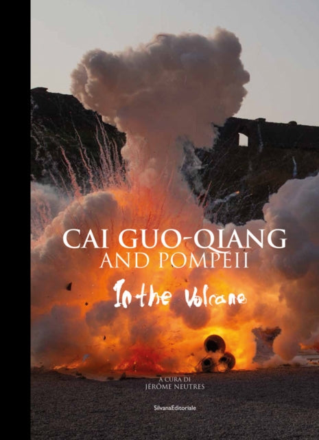 Cai Guo-Qiang and Pompeii: In the Volcano