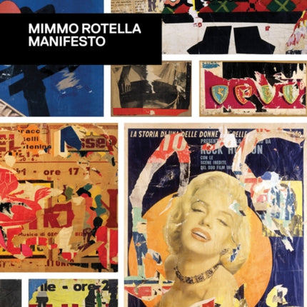 Mimmo Rotella: Manifesto