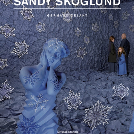 Sandy Skoglund: Hybrid Visions