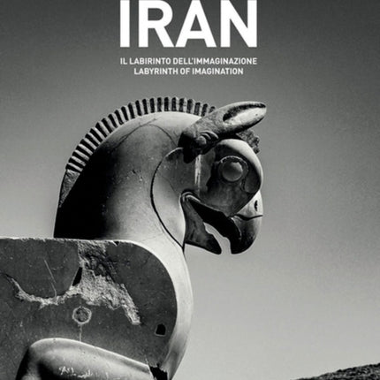 Iran: Labyrinth of Imagination