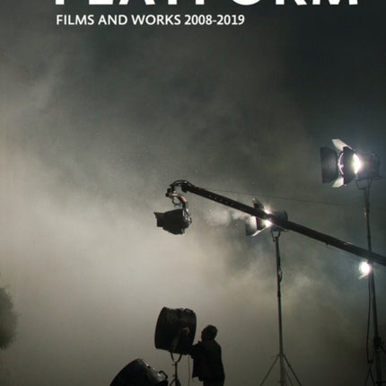 Flatform: Films and Works 2008-2019