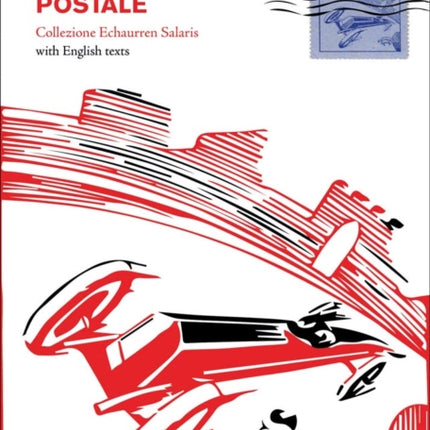 Postal Futurism: Echaurren Salaris Collection