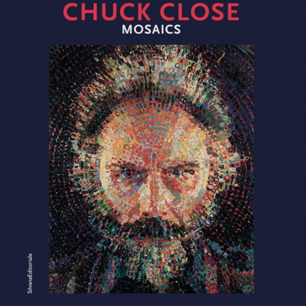 Chuck Close: Mosaics