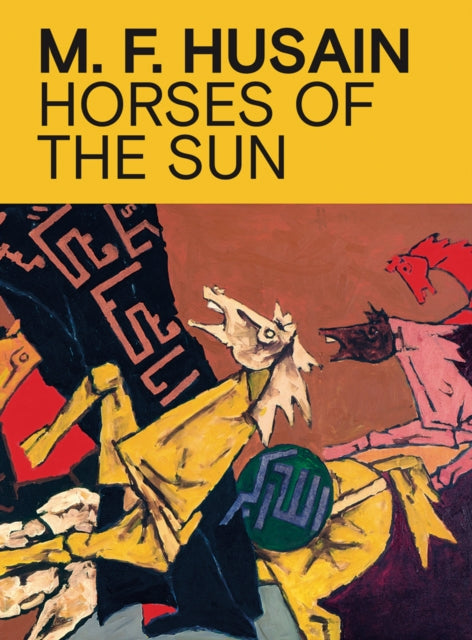 M.F. Husain: Horses of the Sun