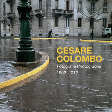 Cesare Colombo: Photographs 1952-2012