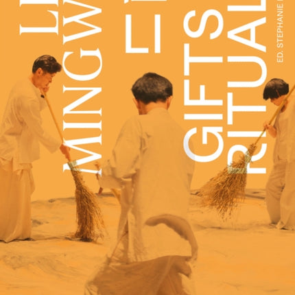 Lee Mingwei: Li, Gifts and Rituals