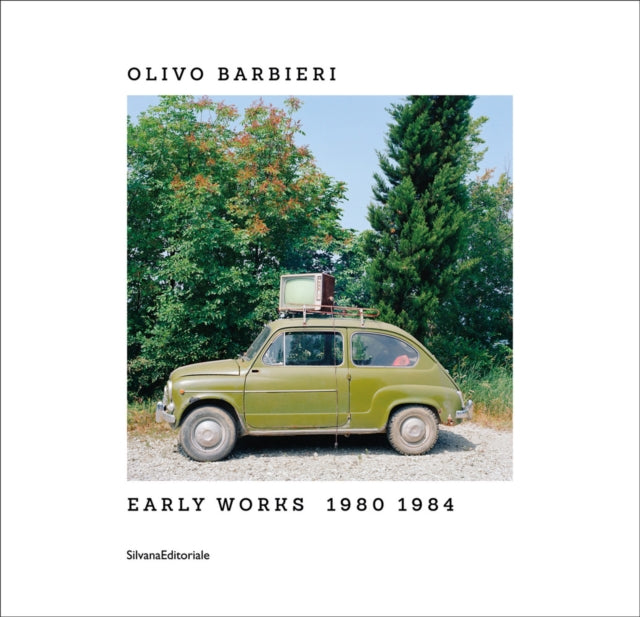 Olivo Barbieri: Early Works 1980-1984