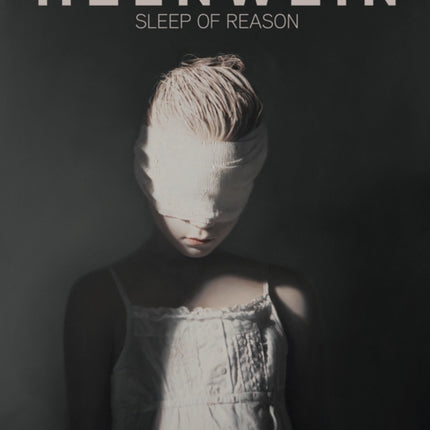 Helnwein: Sleep of Reason