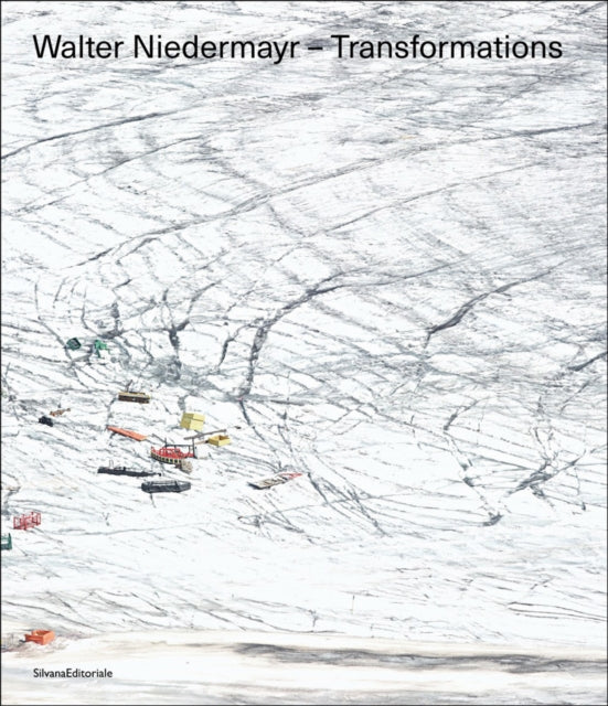 Walter Niedermayr: Transformations