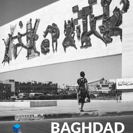 Baghdad: Eye’s Delight