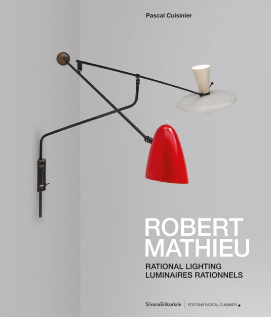 Robert Mathieu: Luminaires rationnels