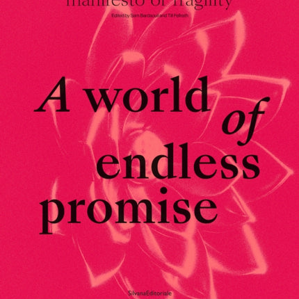 A World of Endless Promise: The 16th Lyon Biennale: Manifesto of Fragility