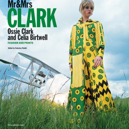 Mr & Mrs Clark: Ossie Clark and Celia Birtwell. Fashion and print 1965–1974