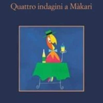 Quattro indagini a Makari