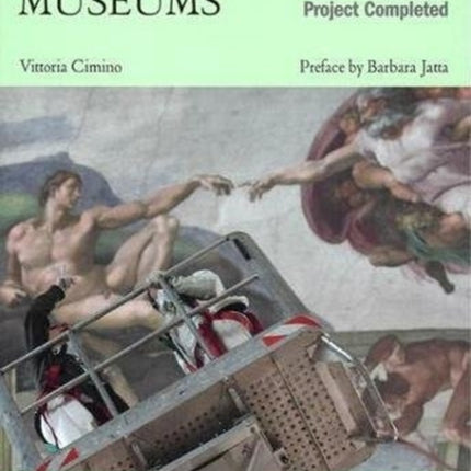 The Conservation of the Vatican Museums: A Ten Year Project Completed