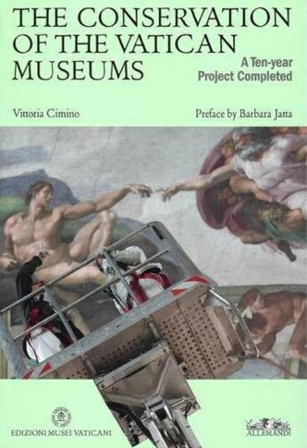 The Conservation of the Vatican Museums: A Ten Year Project Completed