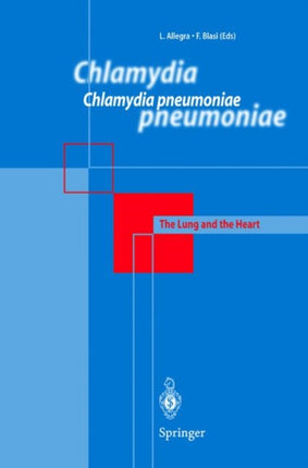 Chlamydia pneumoniae: The Lung and the Heart